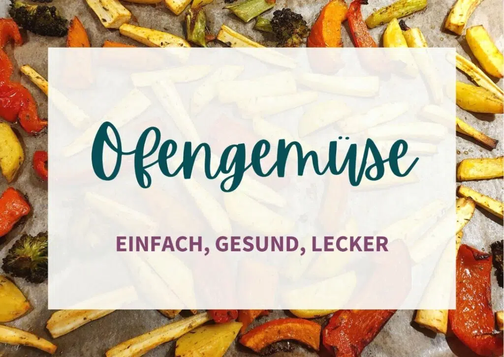 Beitragsbild Rezept Ofengemüse