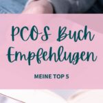 Meine Top 5 PCOS Buch Empfehlungen