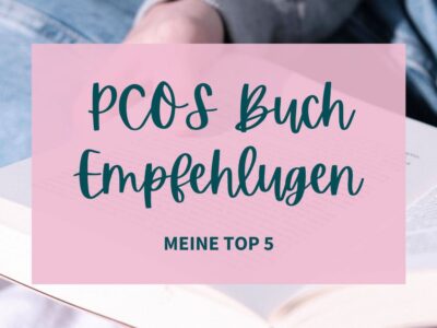 Meine Top 5 PCOS Buch Empfehlungen